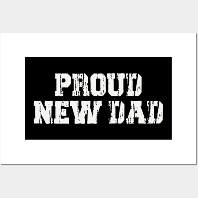 Proud New Dad Wall Art by Joker Dads Tee